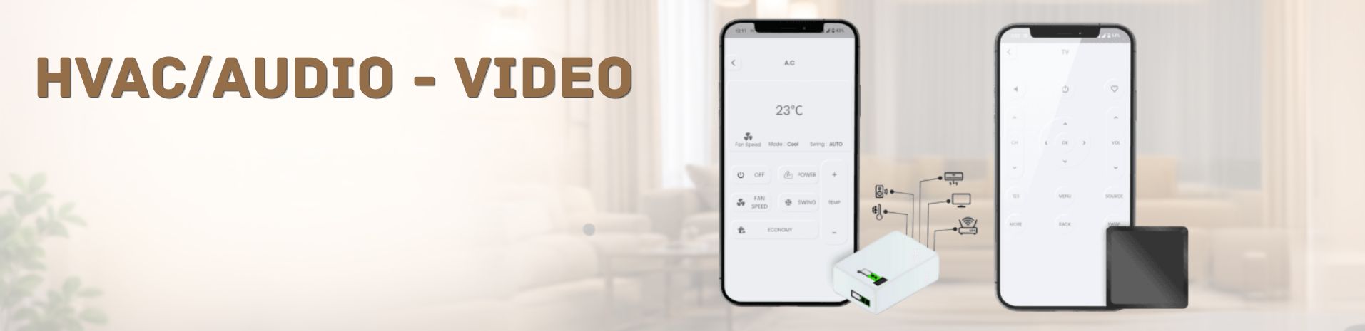 HVAC / AUDIO - VIDEO
