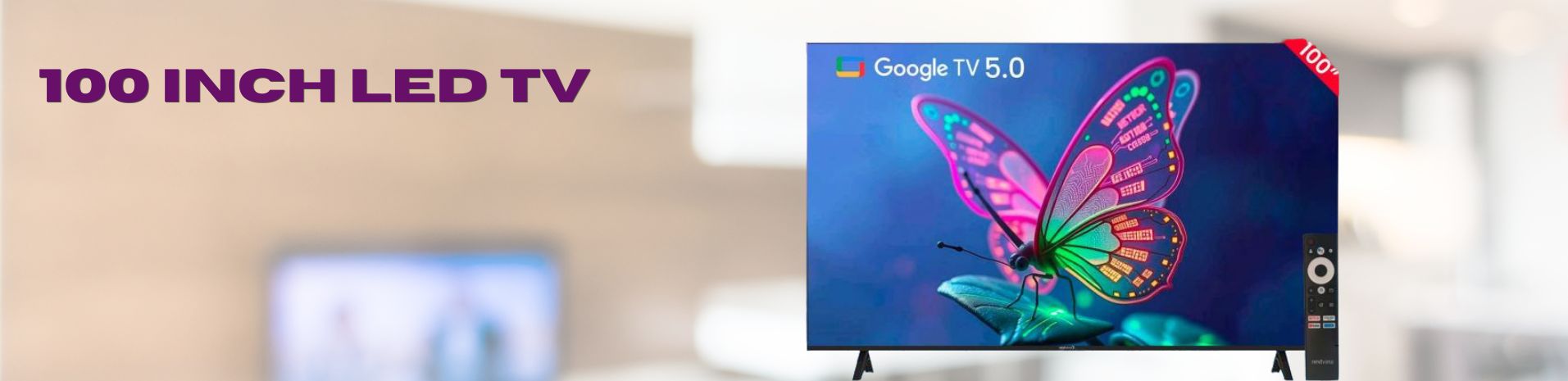100' LED TV