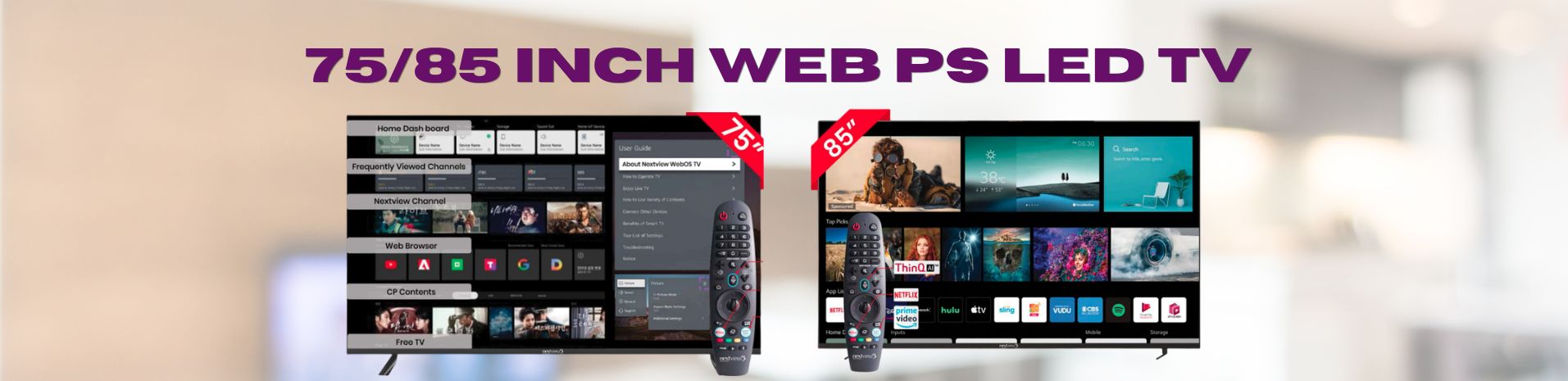 75'/ 85' WEB OS LED TV